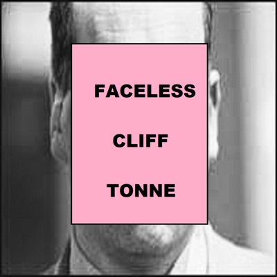 Faceless Cliff Tonne - Single