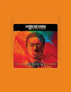 Listen to Aaron Buchanan And The Cult Classics, watch music videos, read bio, see tour dates & more!