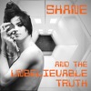 Shane and the Unbelievable Truth