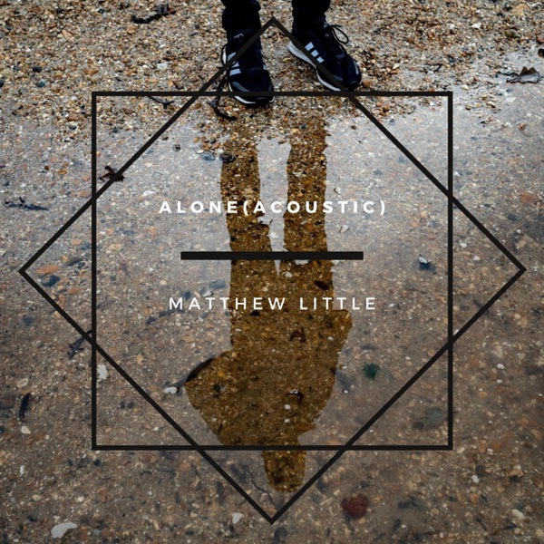 Alone (Acoustic) [Acoustic]