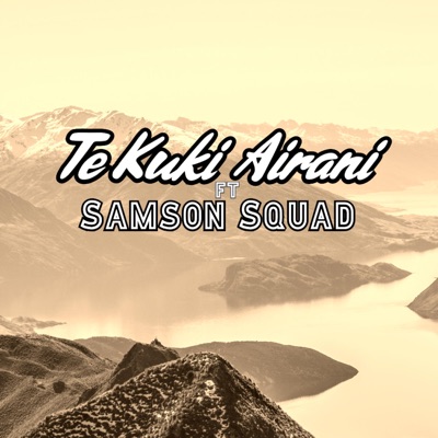 Te Kuki Airani (feat. Samson Squad) - Single