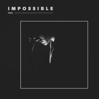 Impossible - Single - Awal