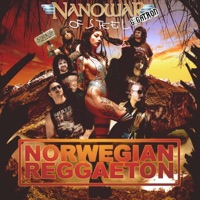 NanowaR of Steel - Norwegian Reggaeton (feat. Charly Glamour & Gigatron)