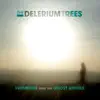 The Delerium Trees - Jump Jump