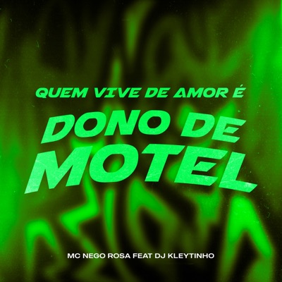 Quem Vive de Amor É Dono de Motel - Single