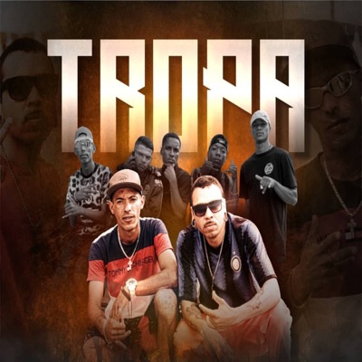 Tropa (feat. Mc Mauzika) - Single