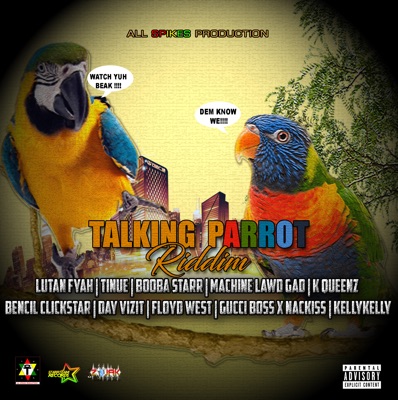 Talking Parrot Riddim