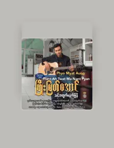 Listen to Phyo Myat Aung, watch music videos, read bio, see tour dates & more!