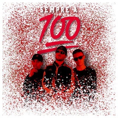 Sempre a 100 (feat. Bleeze Kapo & d$g) - Single
