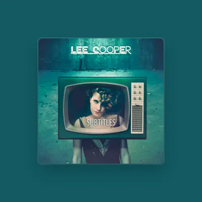 Listen to Lee Cooper, watch music videos, read bio, see tour dates & more!