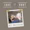 Best Job I Ever Had - Jake Hoot lyrics