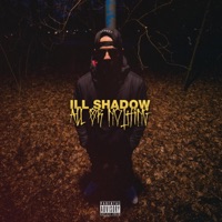 All or Nothing - Single - Ill Shadow
