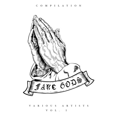 Fake Gods Vol. 1