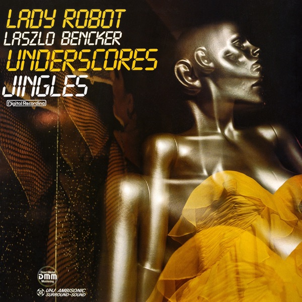 Lady Robot - Jingles and Underscores (2022 Remastered Version)