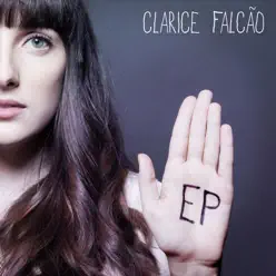 Clarice Falcão - - EP - Clarice Falcão