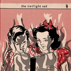 The Twilight Sad - EP