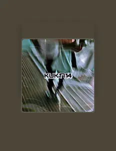 Listen to KUK1714, watch music videos, read bio, see tour dates & more!