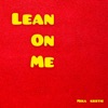 Lean on Me - Single