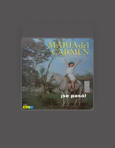 聆聽 Maria del Carmen、觀看音樂影片、閱讀小傳、查看巡演日期等！