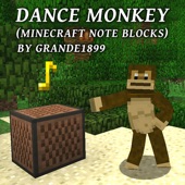 Dance Monkey (Minecraft Note Blocks) artwork