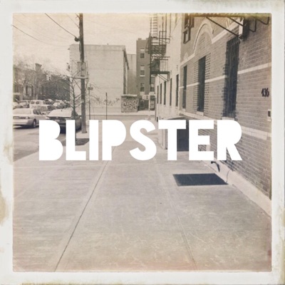 Blipster - Single