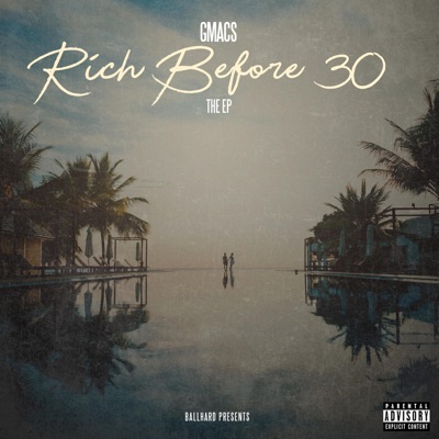 Rich Before 30 - EP