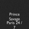 Paris 24 / 7 (feat. Lazz) - Prince Savage lyrics