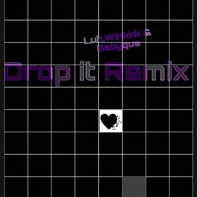 Drop It Remix (feat. Babyque) [Remix] - Single