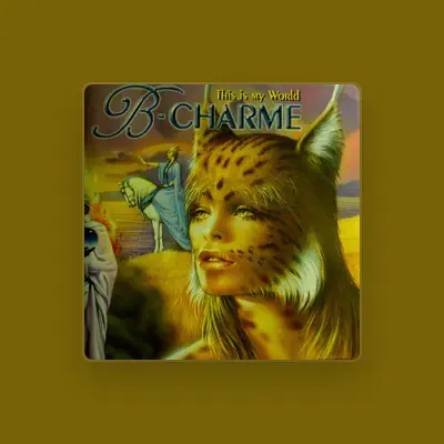 Listen to B-Charme, watch music videos, read bio, see tour dates & more!