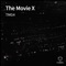 The Movie X - TMG4 lyrics