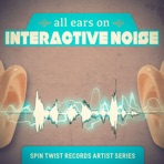 Interactive Noise