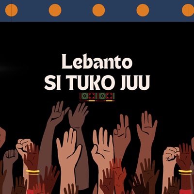 Si Tuko Juu - Single