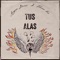 Tus Alas (feat. Chino Vic) - Argon Diaz lyrics