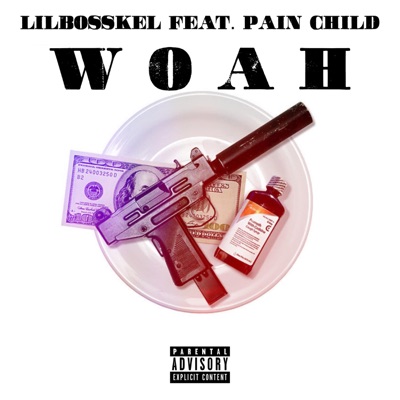 Woah (feat. Pain Child) - Single