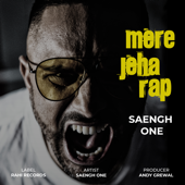 Mere Jeha Rap (feat. Andy Grewal) - Saengh One