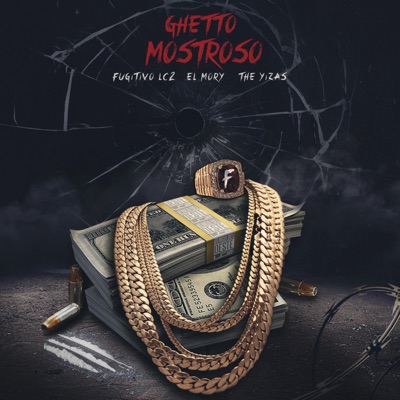 Ghetto Mostroso - Single