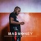 Madmax - MadMoney lyrics