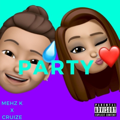 Party (feat. Cruize) - Single