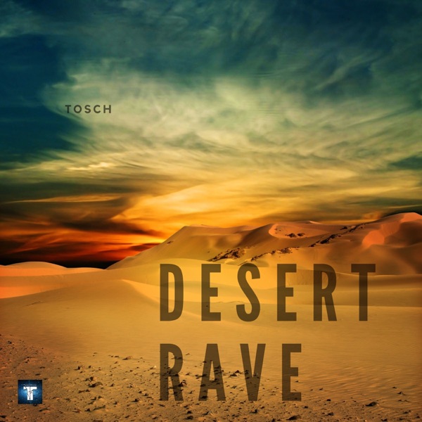 Desert Rave - Single