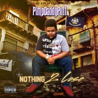 Nothing 2 Lose - Pimpdaddypuff