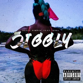 Jiggly (feat. Kiba) Deezypimpin