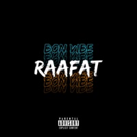 Bon Vibe - Single - Raafat