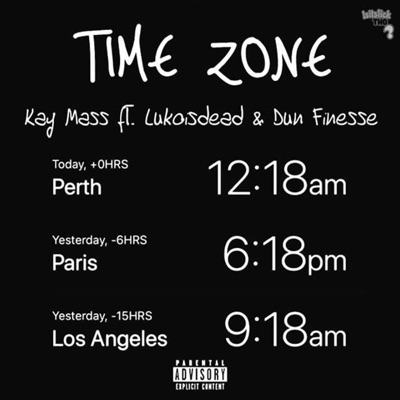 Time Zone (feat. Lukoisdead & Dun Finesse) - Single