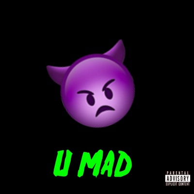 U Mad - Single