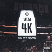 Kei Leeza - On My Name