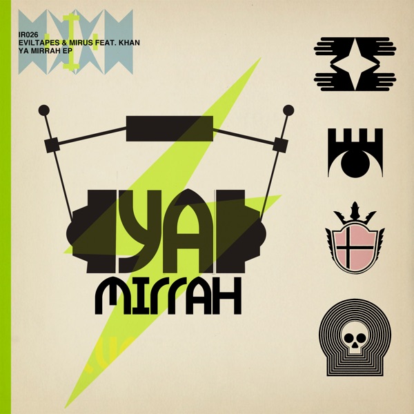 Ya Mirrah Ep (feat. Khan of Finland)