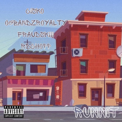 RUNNIT (feat. OGBANDZROYALTY, CTM Frosty & RD Chopp) - Single