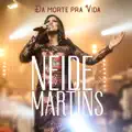 Da Morte pra Vida