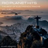Rio Planeta Hits: The Best Electronica Tracks, Vol. II