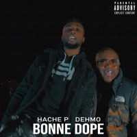 Bonne Dope (feat. Dehmo) - Single - Hache-P